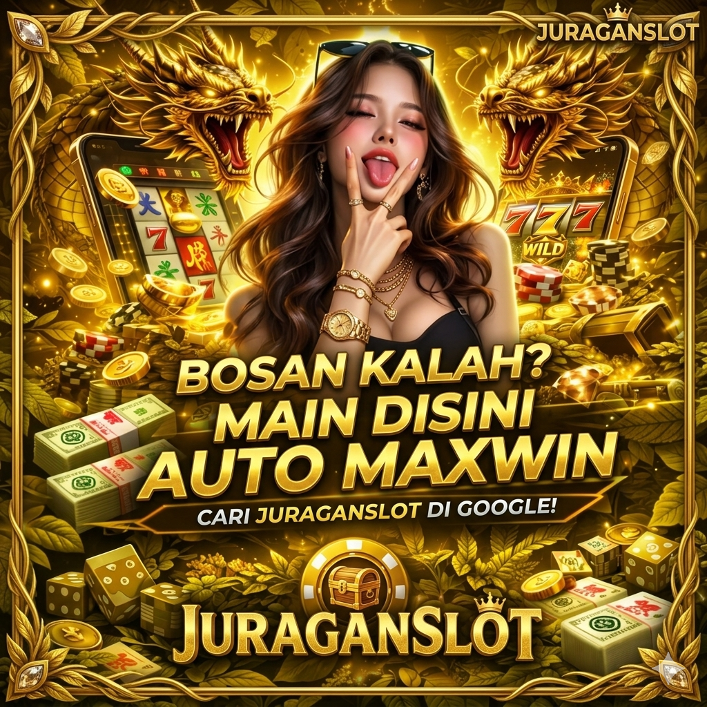 JURAGANSLOT | Bandar Resmi Slot Maxwin Tanpa Batas